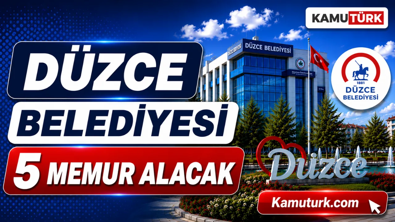 Düzce Belediyesi Memur Alımında Son Gün Yarın!