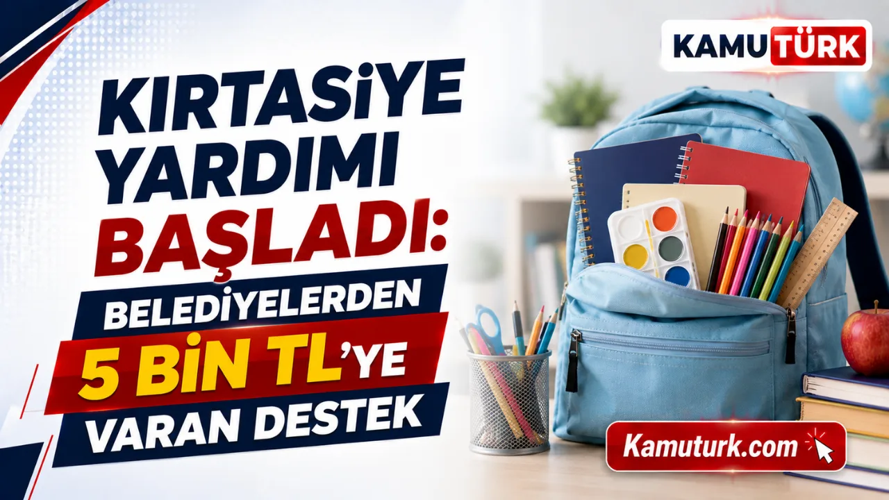 2026 Kırtasiye Yardımı Başladı: Belediyeler 5 Bin TL’ye Varan Destek Veriyor