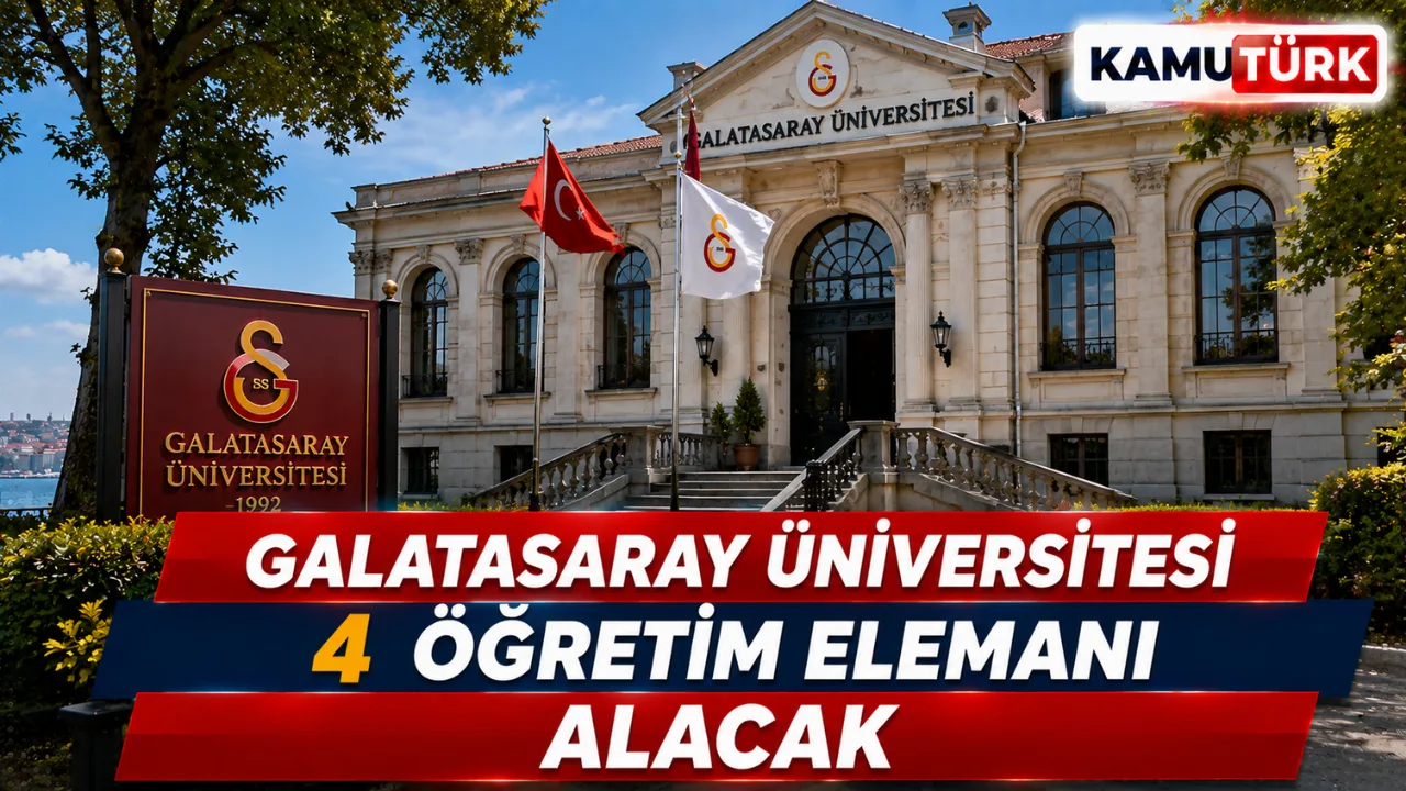 Galatasaray Üniversitesi 4 Öğretim Görevlisi Alacak
