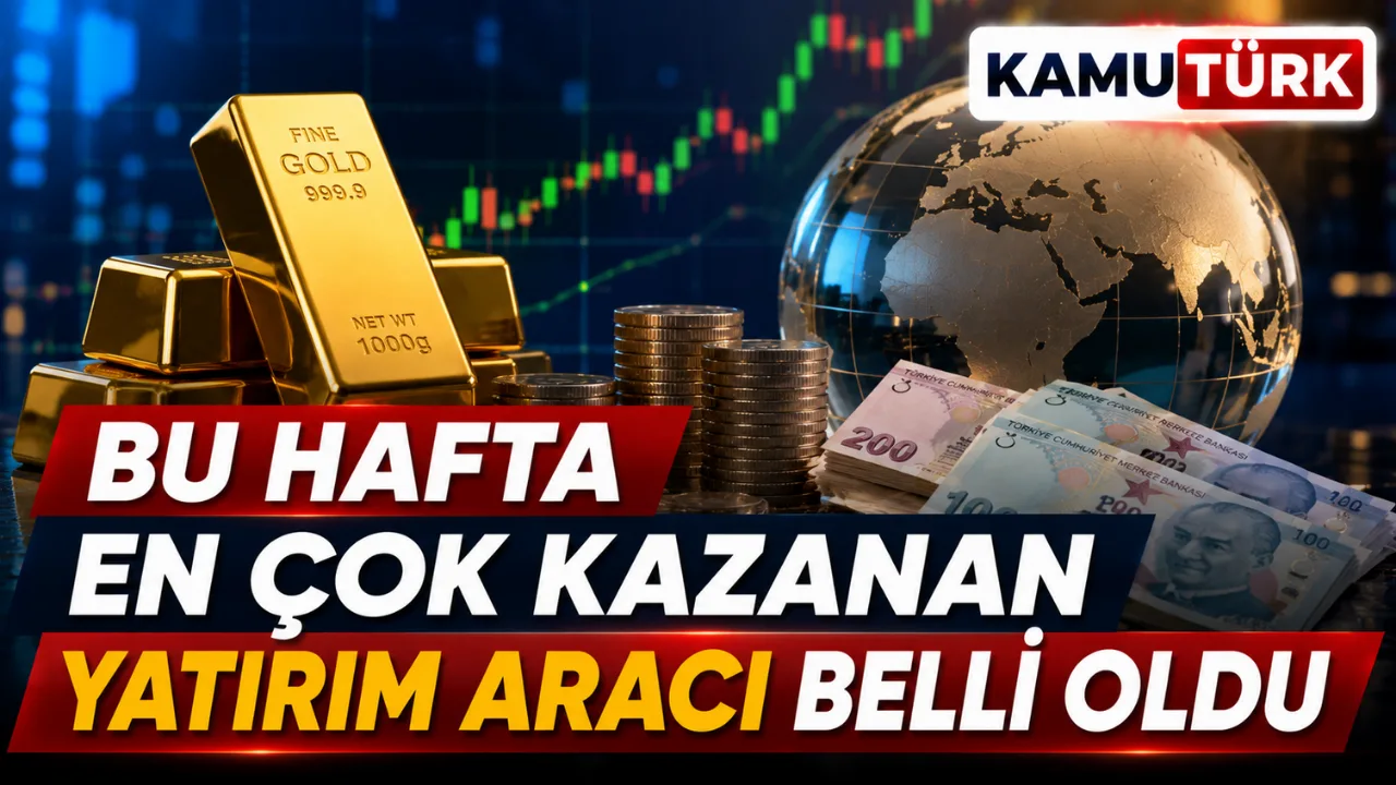 Haftanın Kazandıran Yatırım Aracı Belli Oldu