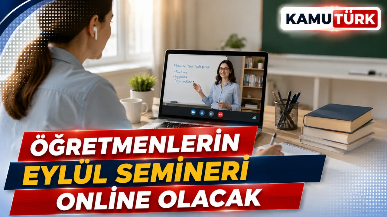 MEB'den Öğretmenlere Seminer Kolaylığı, İlk Hafta Çalışmaları Online Olacak