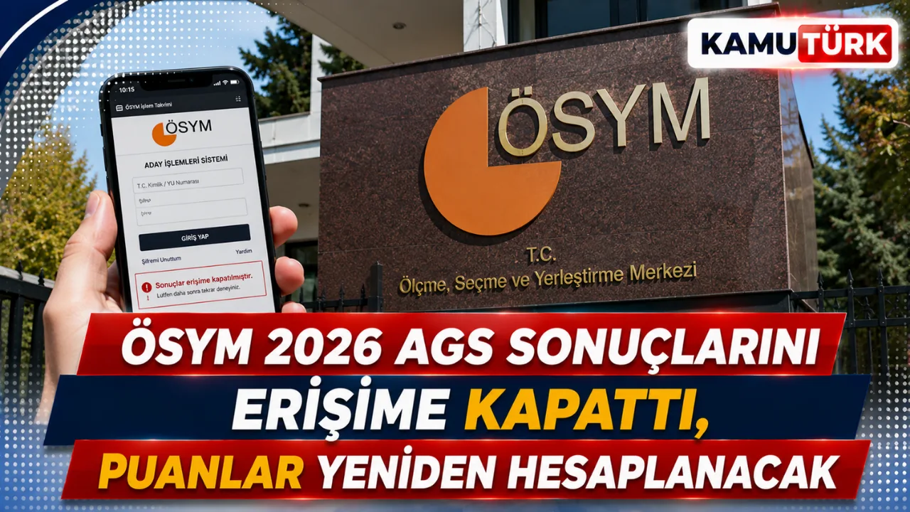 ÖSYM 2026 AGS Sonuçlarını Erişime Kapattı, Puanlar Yeniden Hesaplanacak