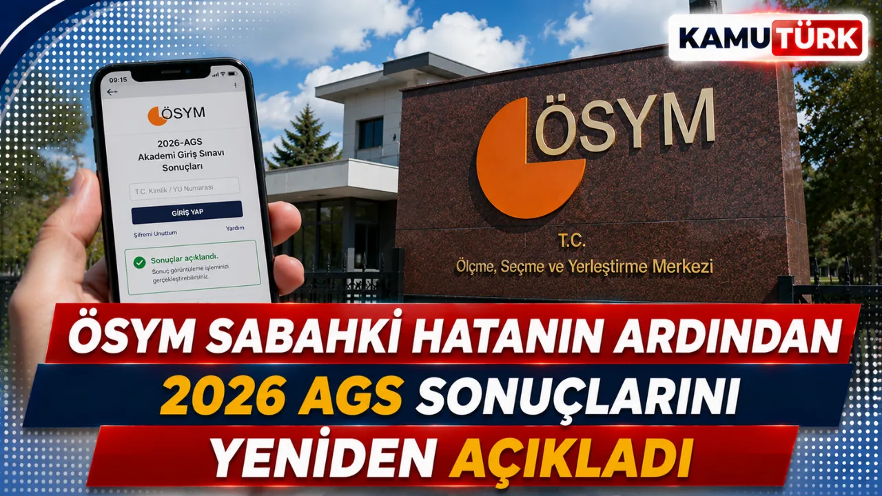 ÖSYM Sabahki Hatanın Ardından 2026 AGS Sonuçlarını Yeniden Açıkladı