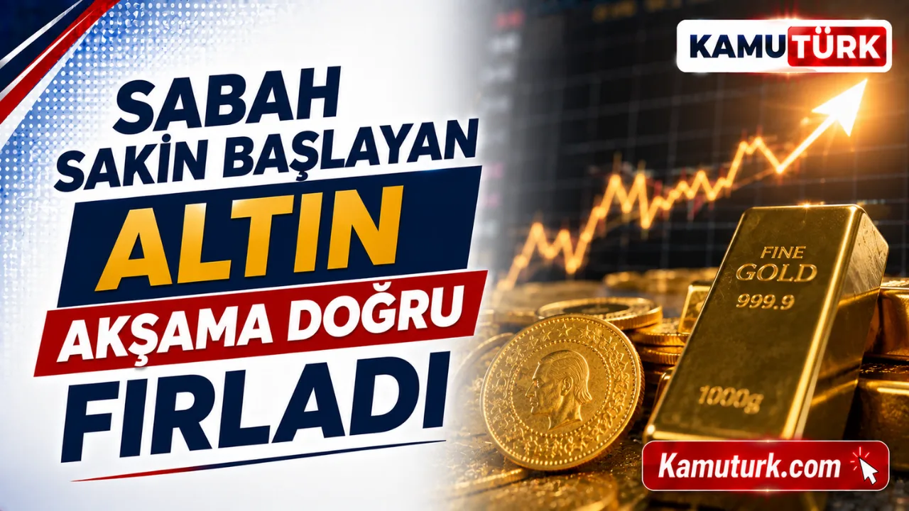 Sabah Sakin Başlayan Altın Akşama Doğru Fırladı, Gözler Şimdi Akşam Gelecek Haberde