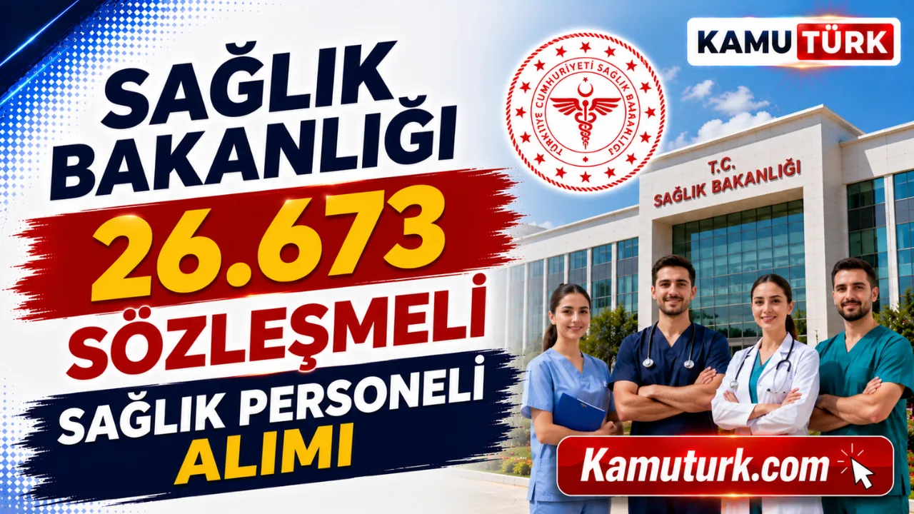 Sağlık Bakanlığı 26 Bin 673 Sözleşmeli Sağlık Personeli Alacak