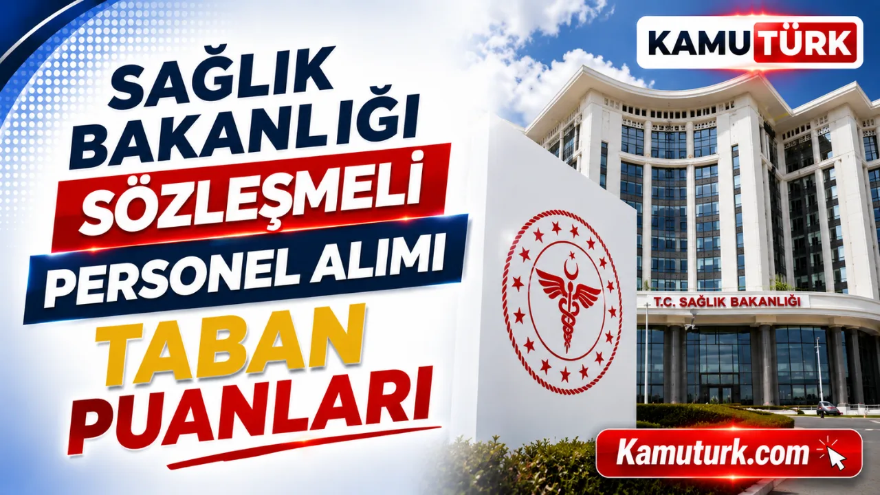 Sağlık Bakanlığı Sözleşmeli Personel Alımı Taban Puanları