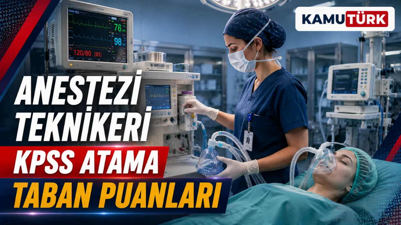 Anestezi Teknikeri KPSS Atama Taban Puanları (Son 13 Yıl)