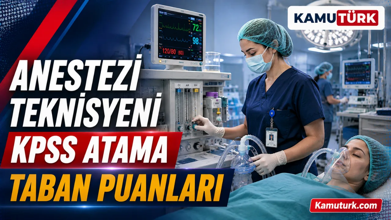 Anestezi Teknisyeni KPSS Atama Taban Puanları (Son 13 Yıl)