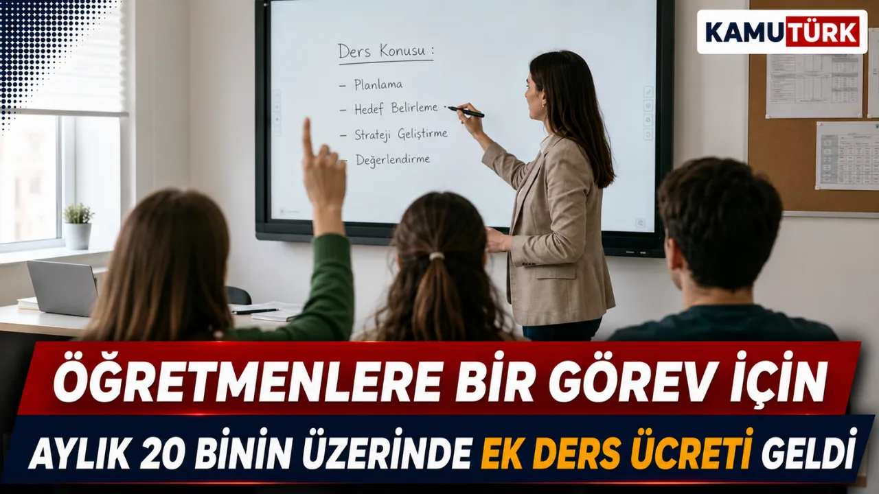 Öğretmenlere Bir Görev İçin Aylık 20 Binin Üzerinde Ek Ders Ücreti Geldi
