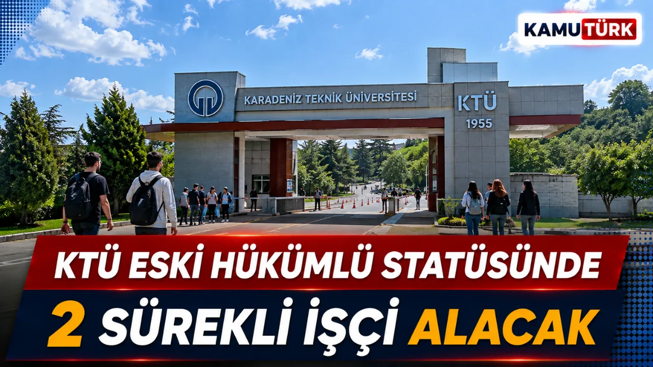 Trabzon KTÜ Eski Hükümlü Statüsünde 2 Sürekli İşçi Alacak