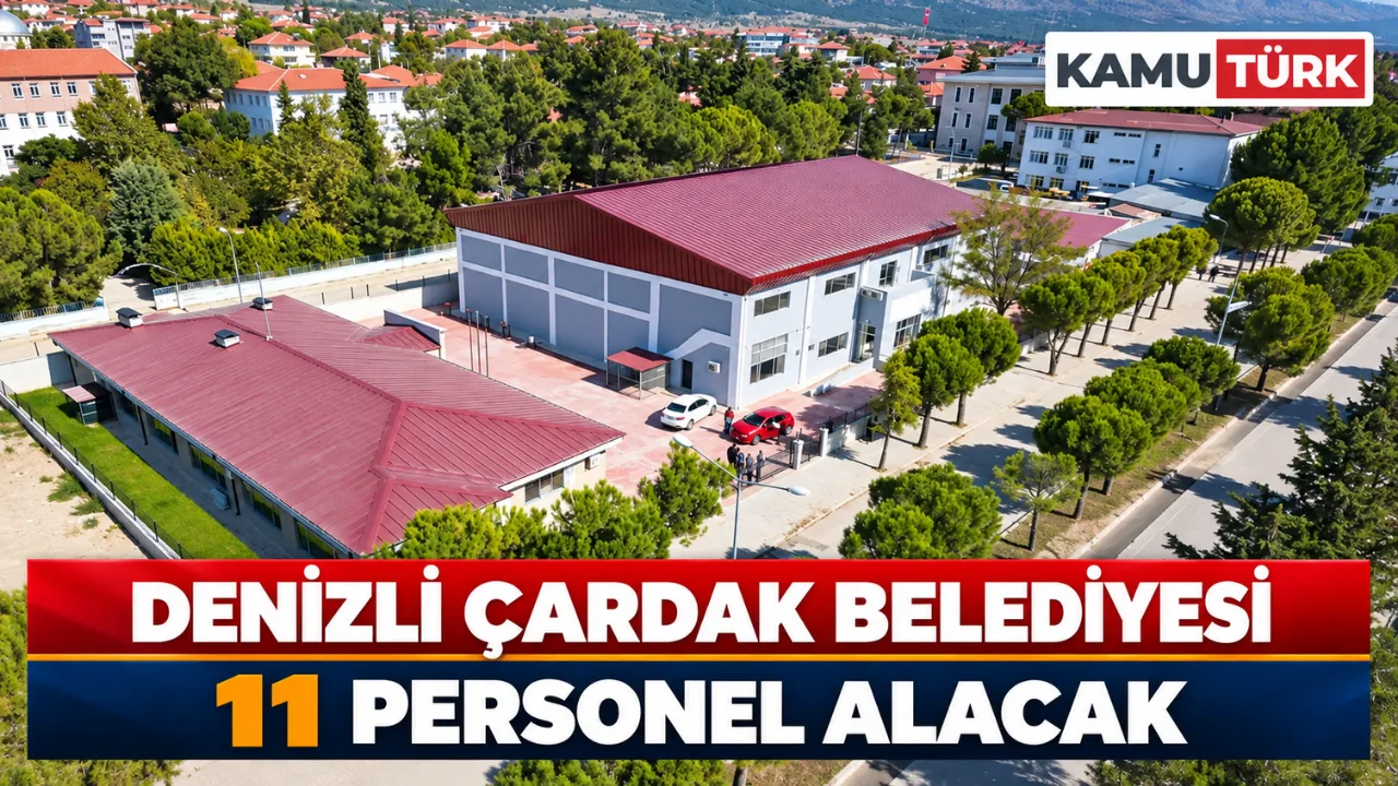 Denizli Çardak Belediyesi 11 Personel Alacak