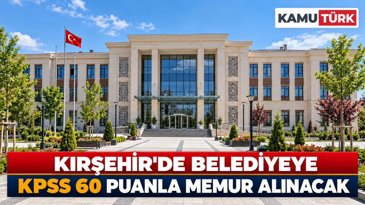 Kırşehir Boztepe Belediyesi KPSS 60 Puanla Memur Alacak