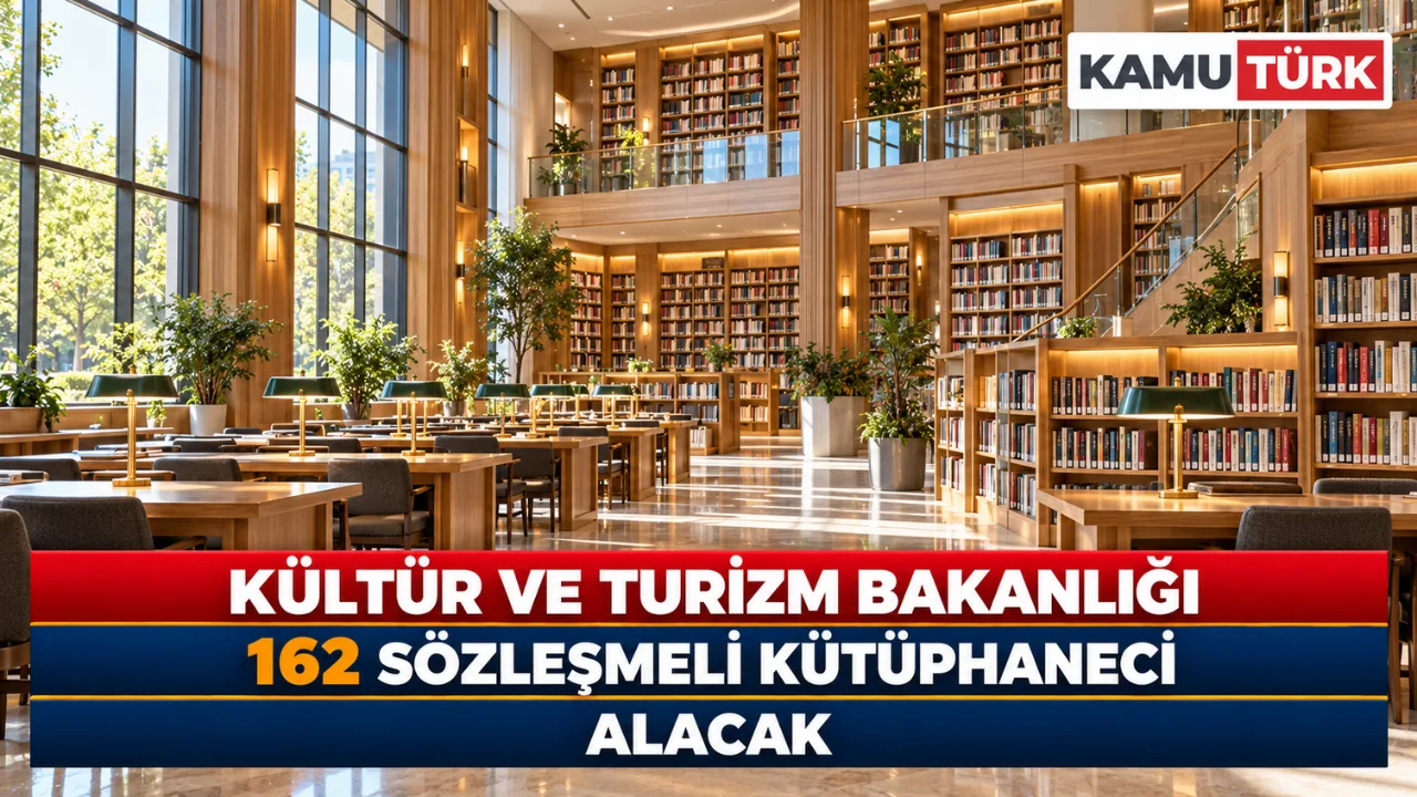 Kültür Ve Turizm Bakanlığı 162 Sözleşmeli Kütüphaneci Alacak