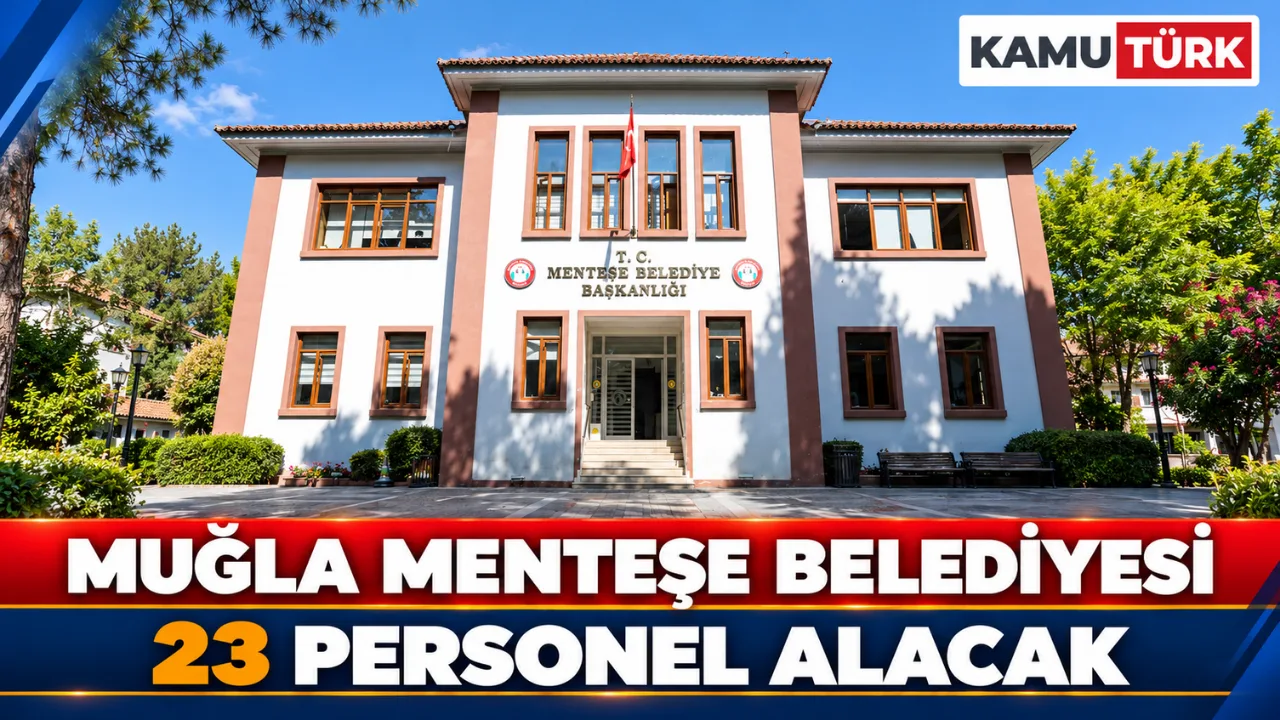 Muğla Menteşe Belediyesi 23 Personel Alacak
