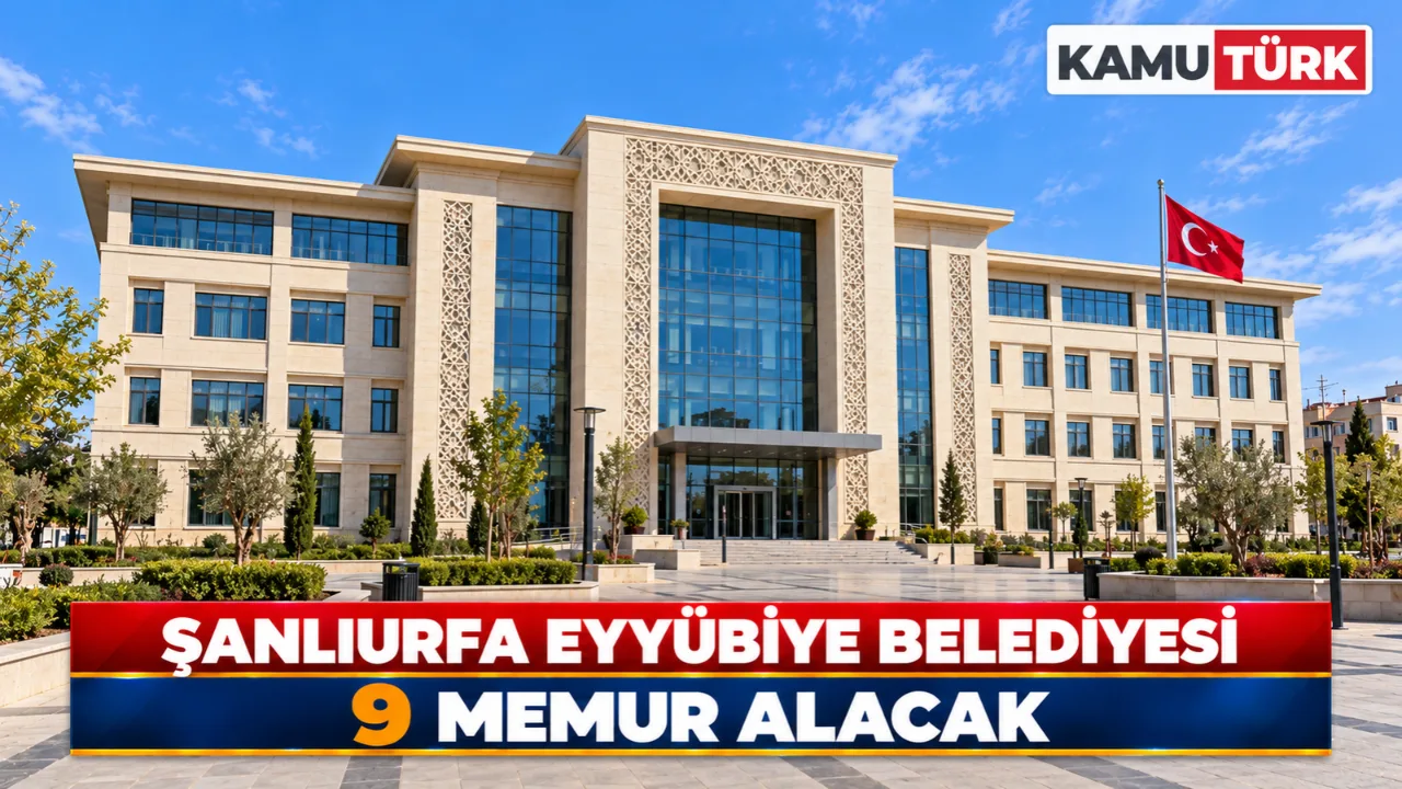 Şanlıurfa Eyyübiye Belediyesi 9 Memur Alacak